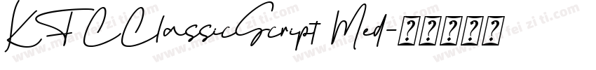 KFCClassicScript Med字体转换